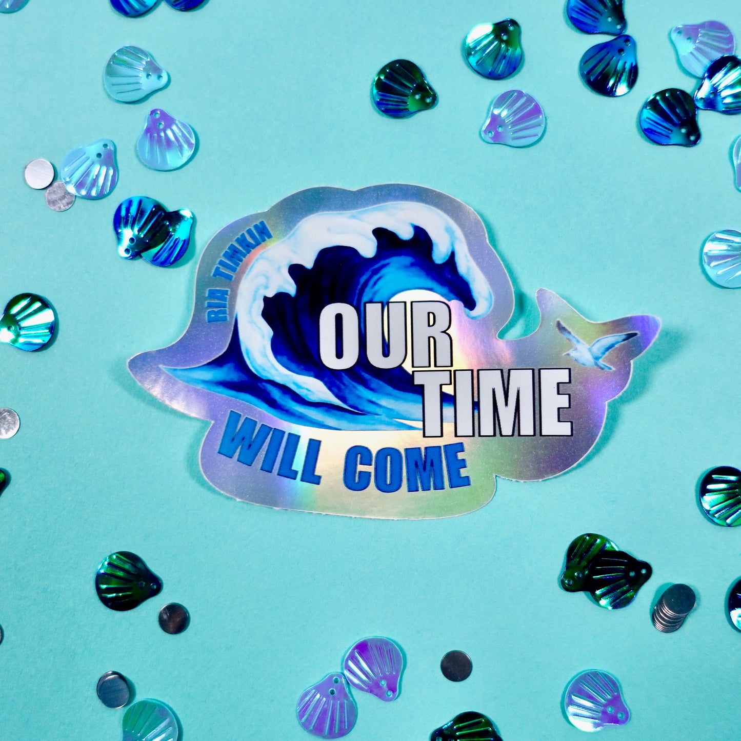 OUR TIME HOLOGRAPHIC STICKER